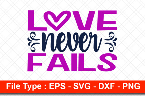 Love Never Fails Wedding SVG Design Review