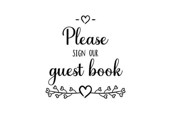 Please Sign Our Guest Book - Hearts