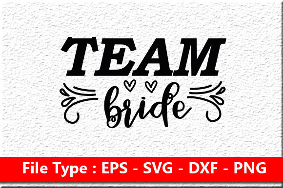 Wedding Svg Design ,Team Bride Review for Real Projects